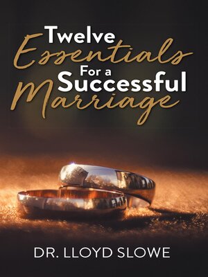 cover image of Twelve Essentials For a Successful Marriage